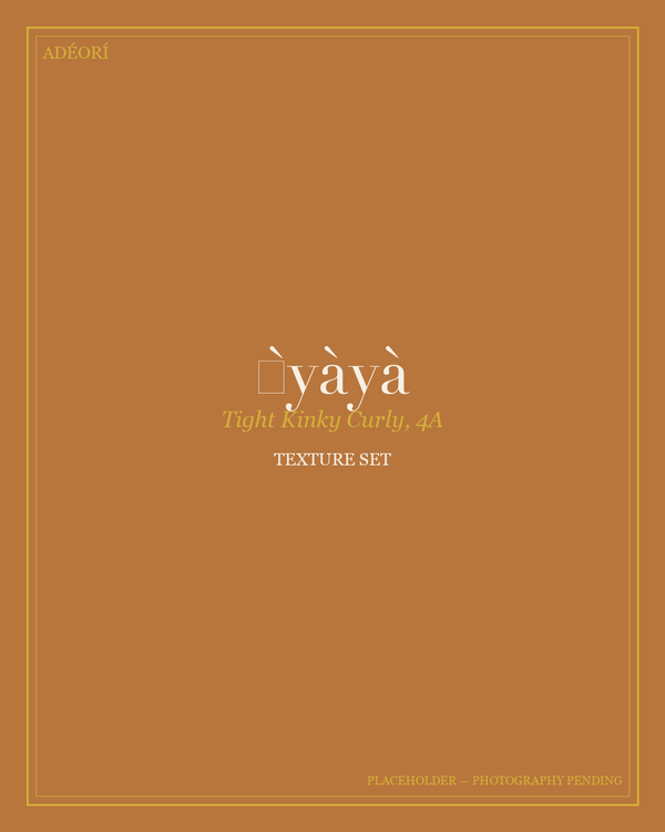 Ọ̀yàyà — Tight Kinky Curly, 4A