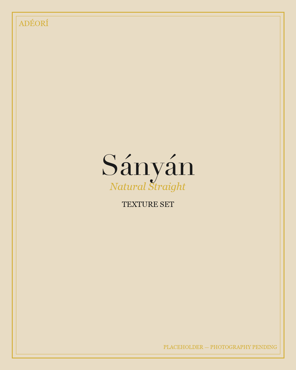 Sányán — Natural Straight