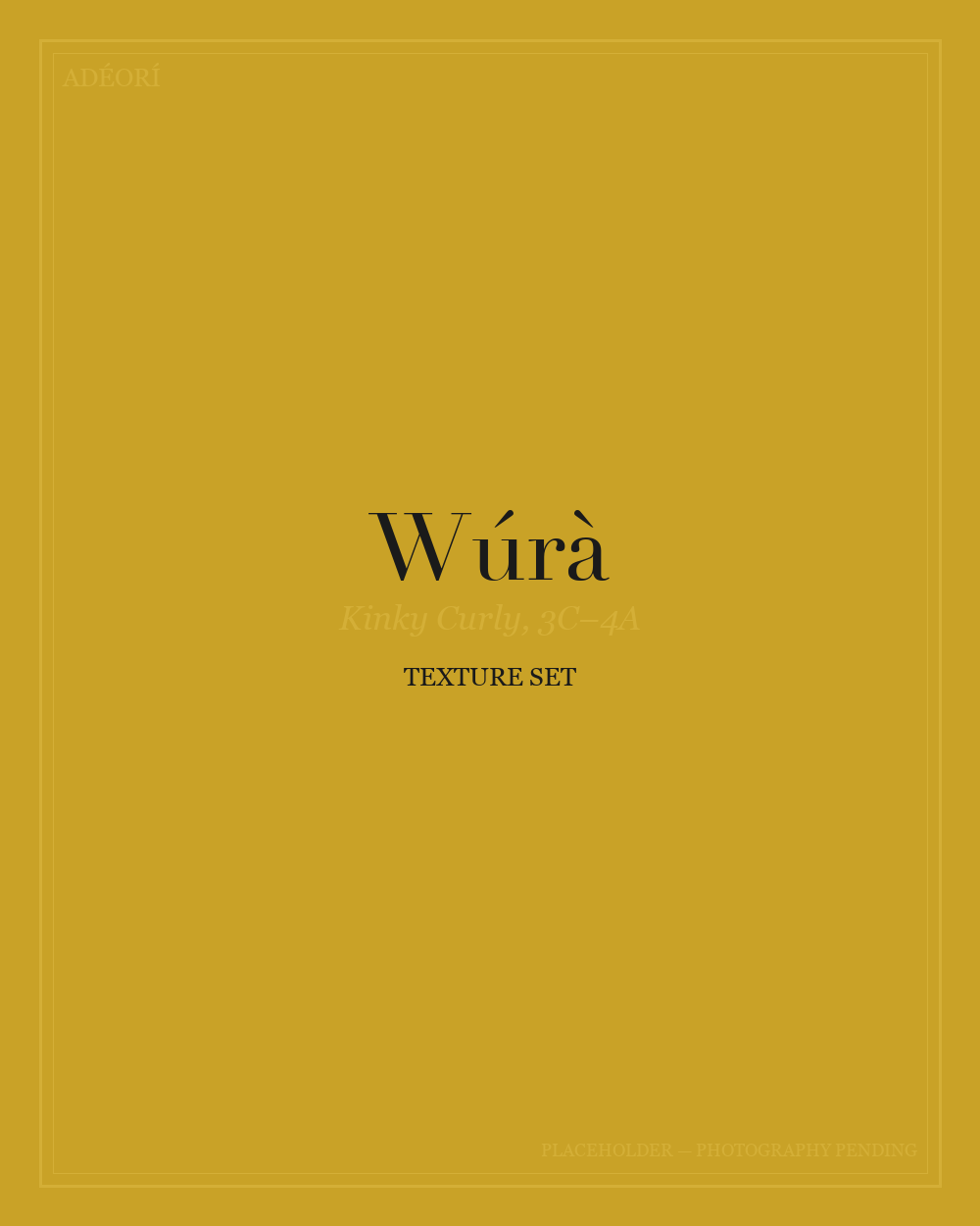 Wúrà — Kinky Curly, 3C–4A